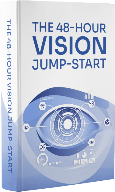 The 48-Hour Vision Jump-Start